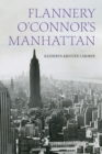 Flannery O'Connor's Manhattan - Book