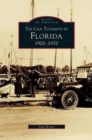 Tin Can Tourists in Florida 1900-1970 - Book
