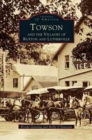 Towson and the Villages of Ruxton and Lutherville - Book