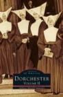 Dorchester : Volume II - Book