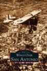 Wings Over San Antonio - Book
