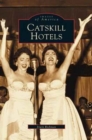 Catskill Hotels - Book