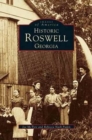 Historic Roswell : Georgia - Book