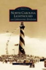 North Carolina Lighthouses and Lifesaving Stations - Book