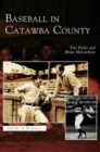 Baseball in Catawba County - Book