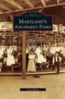 Maryland's Amusement Parks - Book