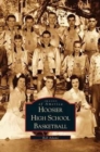 Hoosier High School Basketball - Book