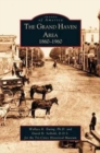 Grand Haven Area : 1860-1960 - Book
