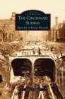 Cincinnati Subway : History of Rapid Transit - Book