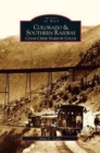 Colorado and Southern Railway : Clear Creek Narrow Gauge - Book