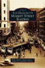 San Francisco's Market Street Railway - Book