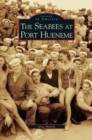 Seabees at Port Hueneme - Book