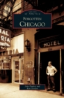 Forgotten Chicago - Book
