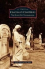 Cincinnati Cemeteries : The Queen City Underground - Book