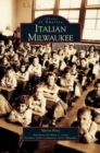 Italian Milwaukee - Book