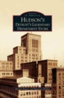 Hudson's : Detroit's Legendary Department Store - Book