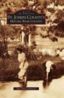 St. Joseph County's Historic River Country - Book