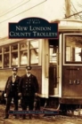 New London County Trolleys - Book