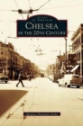 Chelsea in the 20th Century - Book