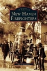 New Haven Firefighters - Book