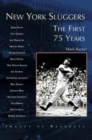 New York Sluggers : The First 75 Years - Book