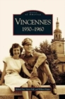 Vincennes, Indiana : 1930-1960 - Book