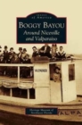 Boggy Bayou : Around Niceville and Valparaiso - Book