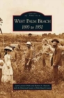 West Palm Beach : 1893 to 1950 - Book