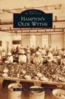 Hampton's Olde Wythe - Book