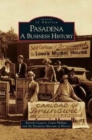 Pasadena : A Business History - Book