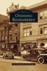 Ossining Remembered - Book