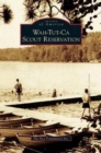 Wah-Tut-CA Scout Reservation - Book
