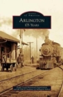 Arlington : 175 Years - Book