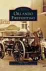 Orlando Firefighting - Book