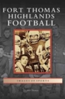 Fort Thomas Highlands Football - Book