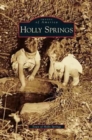 Holly Springs - Book