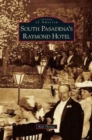 South Pasadena's Raymond Hotel - Book