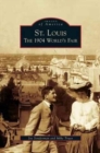St. Louis : The 1904 World's Fair - Book