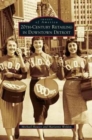 20th-Century Retailing in Downtown Detroit - Book