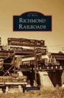 Richmond Railroads - Book