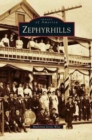 Zephyrhills - Book