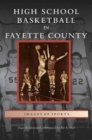 High School Basketball in Fayette County - Book