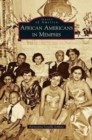 African Americans in Memphis - Book