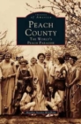 Peach County : The World's Peach Paradise - Book