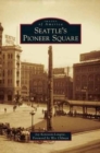 Seattle's Pioneer Square - Book