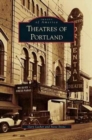 Theatres of Portland - Book
