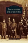 Leominster Firefighting - Book