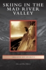Skiing in the Mad River Valley - Book