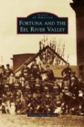 Fortuna and the Eel River Valley - Book
