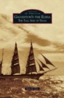 Galveston's the Elissa : The Tall Ship of Texas - Book